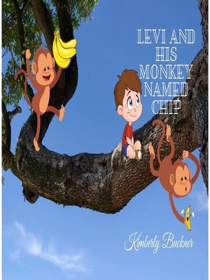 cover image of Levi and his Monkey Named Chip